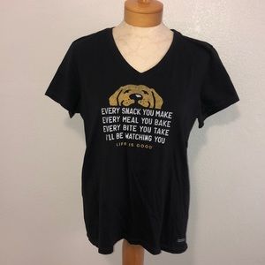 Life Is Good “I’ll be watching you” dogmom t-shirt, Black NWOT